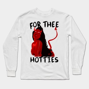 For Thee Hotties Cover Long Sleeve T-Shirt